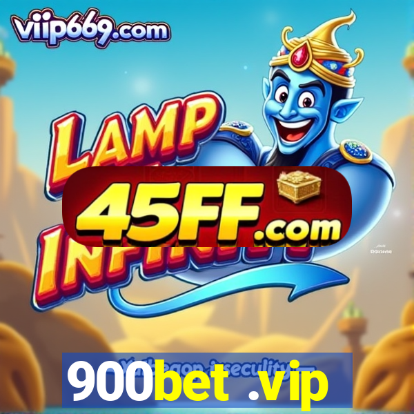 900bet .vip